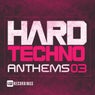 Hard Techno Anthems, Vol. 03