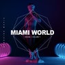 Miami World House, Vol. 1