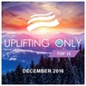 Uplifting Only Top 15: December 2016