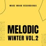 Melodic Winter Vol. 2
