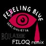 Feeling Blue (feat. Giulietta) [FILOQ remix]