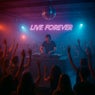 Live Forever
