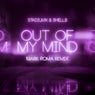 Out of My Mind - Mark Roma Extended Remix