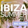 Ibiza Summer 2017: Big Room