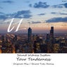 Your Tenderness