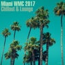 Miami WMC 2017 Chillout & Lounge