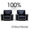 100%% Chillout Moods