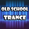 Old School Trance