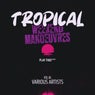 Tropical Weekend Manoeuvres, Vol.04