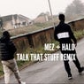 Talk That Stuff (Remix)