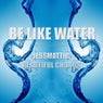 Be Like Water (feat. Beautiful Chorus)