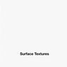 Surface Textures