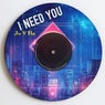 I Need You