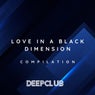 Love in a Black Dimension