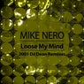 Loose My Mind (2001 DJ Dean Remixes)