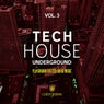 Tech House Underground, Vol. 3 (Playground For Tech House Music)