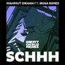 Schhh - Mert Oksuz Remix