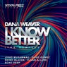 I Know Better (The Remixes)