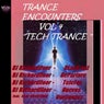 Trance Encounters Vol 4 The Tech Trance Chapter