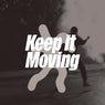 Keep It Moving 005