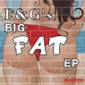 F&G's Big Fat EP