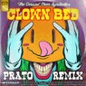 Clown Bed - Prato Remix