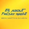 Its About Friday Night