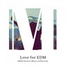 Love For EDM - 2020 Festive Beats Collection