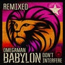 Babylon Don't Interfere Remixed EP