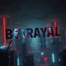Betrayal