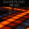 Dance Floor Fever Vol. 1