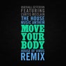 The House Music Anthem (Move Your Body) - House of Virus Remix