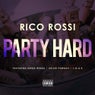 Party Hard (feat. Beeda Weeda, Chilee Powdah & 1-O.A.K.) - Single