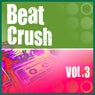 Beat Crush Vol.3