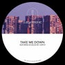 Take Me  Down (Remixes)