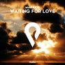 Waiting For love