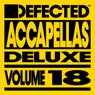 Defected Accapellas Deluxe, Vol. 18
