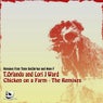Chicken On A Farm - The Remixes