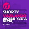Vazilando (Robbie Rivera Remix)