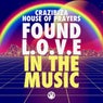 Crazibiza, House Of Prayers - I Found Love In The Music