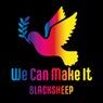 We Can Make It