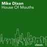 House Of Mouths