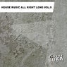 House Music All Night Long Vol.5