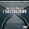 I Take You Down