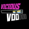 Vicious Voodoo
