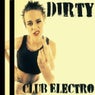 Dirty Club Electro