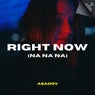 Right Now (Na Na Na)