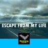 Escape From My Life