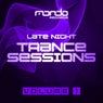 Late Night Trance Sessions, Vol. 1
