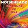 The Power of Fear